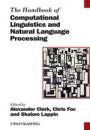 The Handbook of Computational Linguistics and Natural Language Processing