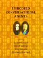 Embodied Conversational Agents